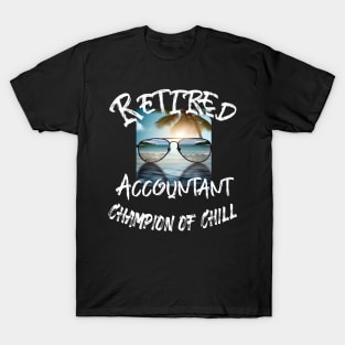 Retirement T-shirt Champion of chill T-Shirt